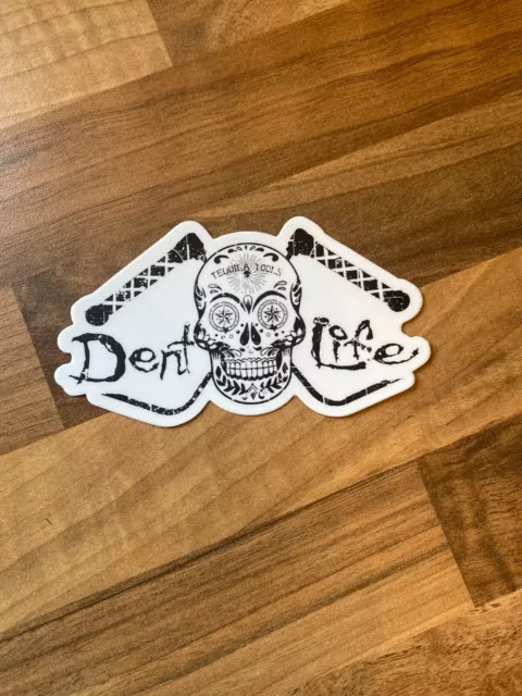 Dent Life sticker 10.8 cm x 6 cm