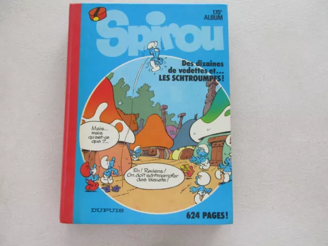 JOURNAL DE SPIROU ALBUM RECUEIL N°170 état BE