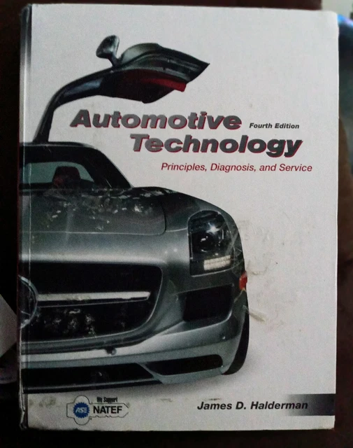 AUTOMOTIVE TECHNOLOGY PRINCIPLES, Diagnosis and Service 4th Edition 25