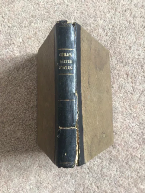The Child’s History of the United States by Charles A. Goodrich 1849