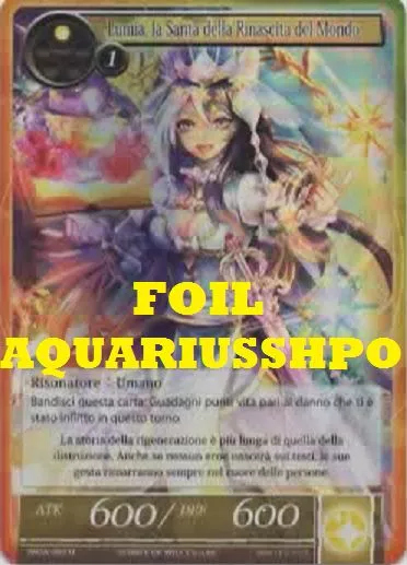 Force of Will Lumia la Santa della Rinascita del Mondo MOA-005 ITA FOW FOIL