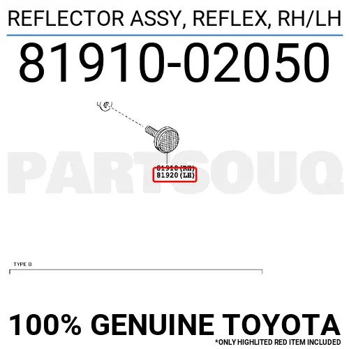 8191002050 Genuine Toyota REFLECTOR ASSY, REFLEX, RH/LH 81910-02050 OEM
