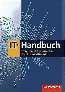 IT-Handbuch IT-Systemelektroniker/-in Fachinformatiker/-... | Buch | Zustand gut