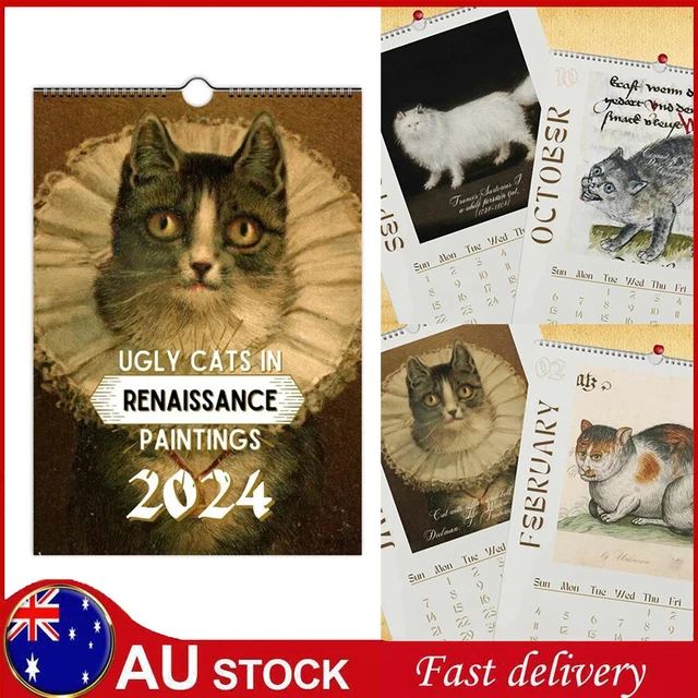 Europe Ugly Cats In Renaissance Painting 2024, Monthly Wall Hanging Calendar AUS