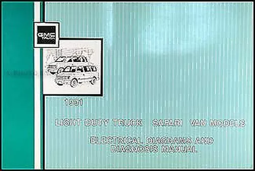 1991 GMC Safari Furgone Cablaggio Schema Manuale Elettrico Schematico Originale