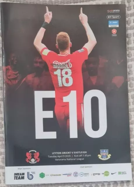 LEYTON ORIENT v EASTLEIGH 9/4/19 football programme