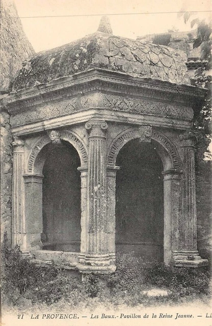 LA PROVENCE - LES BAUX - Pavillon de la Reine Jeanne