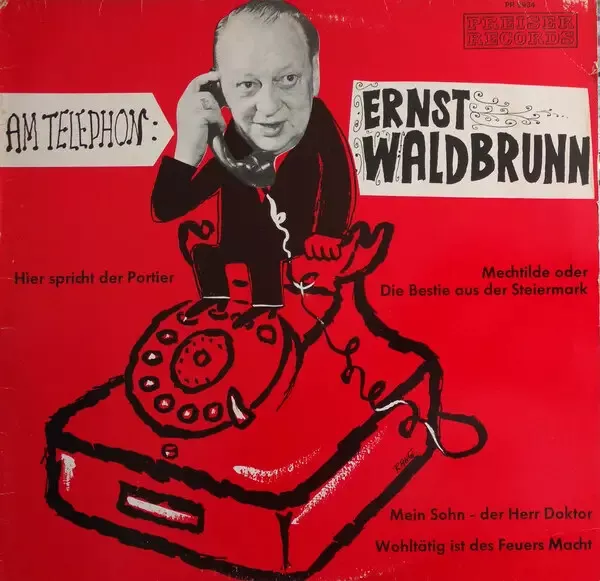 LP Ernst Waldbrunn Am Telephon: Ernst Waldbrunn NEAR MINT Preiserrecords