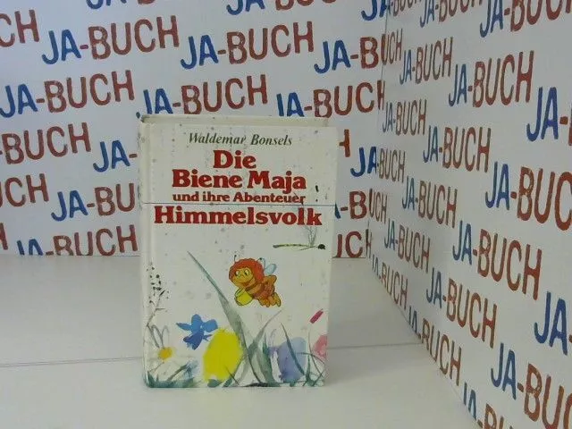 Die Biene Maja und ihre Abenteuer: Himmelsvolk. Waldemar Bonsels: