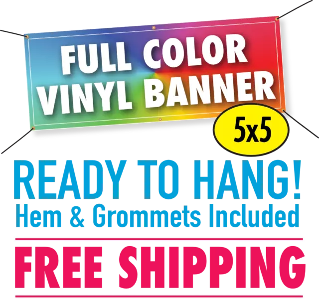 5' x 5' Custom Vinyl Banner 13oz Full Color - FREE SHIPPING