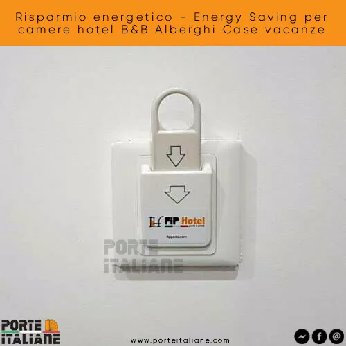 Risparmio energetico - Energy Saving per camere hotel B&B Alberghi Case vacanze