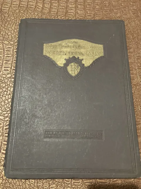 1925 The Mary Brooks Picken Method of Modern Dressmaking Hardcover Book