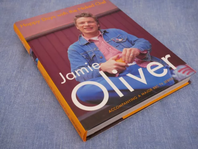 Cookery Book - Jamie Oliver - Happy Days With The Naked Chef - Hardback & D/J