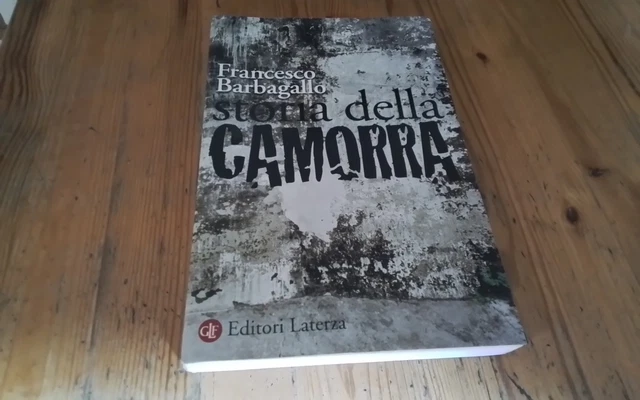 Storia della camorra, Barbagallo Francesco, Laterza, RC1f26 Storia della camorra, Barbagallo Francesco, Laterza, RC1f26