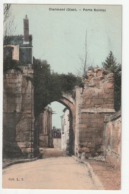 CLERMONT - Oise - CPA 60 - la porte de Nointel