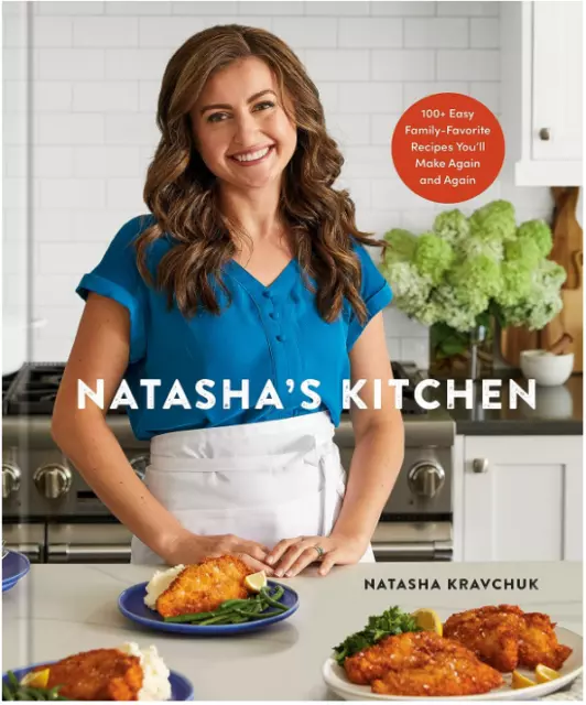Natasha's Kitchen: 100+ Easy Family-Favorite - BY  Natasha Kravchuk