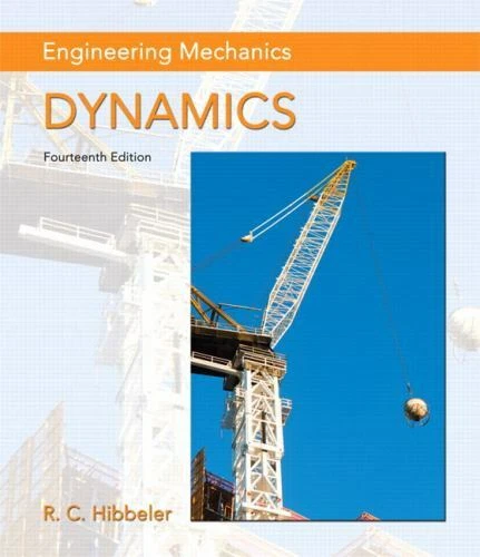 Engineering Mechanics: Dynamics by Hibbeler, Russell