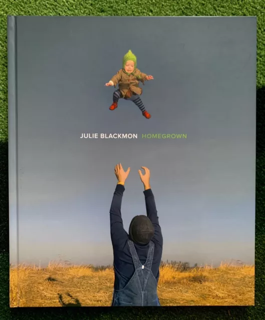 Julie Blackmon Homegrown 2014 Hardcover **Signed** Near Fine Condition