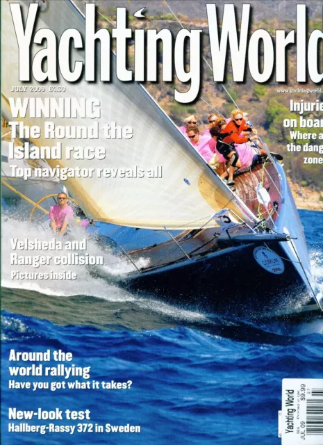 Yachting World UK Magazine July 2009 - Kestrel 106, HR372, Antigua, Gambia River