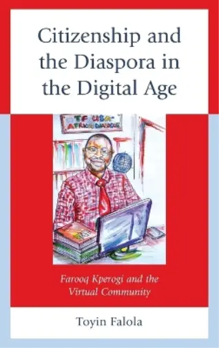 Toyin Falola Citizenship and the Diaspora in the Digital Age (Relié)
