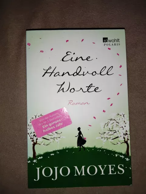 Jojo Moyes - Eine Handvoll Worte