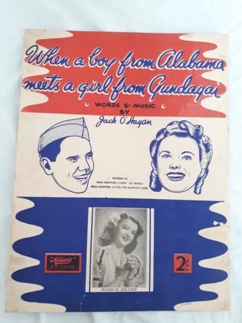 When a Boy From Alabama Meets a Girl From Gundagai by Jack O'Hagan 1942 Music