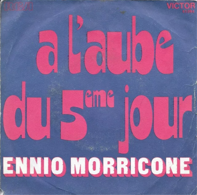 Ennio Morricone : A l'Aube du 5ème Jour (BO du Film) [Vinyle 45 Tours 7"] 1973