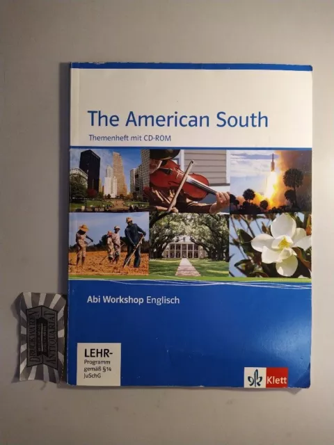 Abi-Workshop Englisch. The American South. (Themenheft mit CD-ROM).
