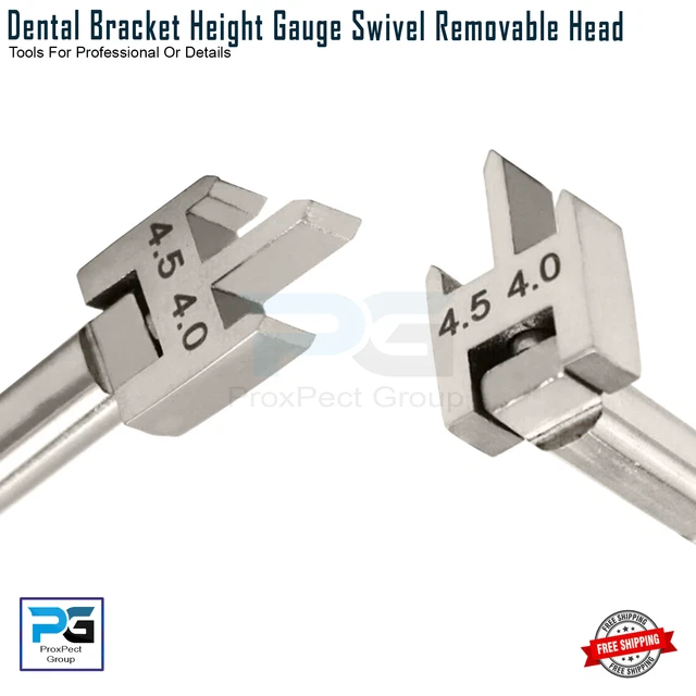 Bracket Height ORTHODONTIC INSTRUMENTS BRACKET Positioning Height Gauge Movable 45 ...