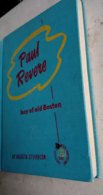 1946 Paul Revere Boy Of Old Boston Augusta Stevenson Hc/Hardcover Book