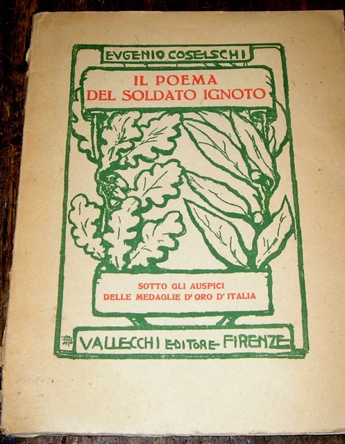 ww1 Il poema del soldato ignoto Eugenio Coleschi Vallecchi 1925