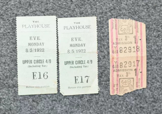 Two ticket stubs for The Playhouse theatre, London, 8/5/1922, and one other