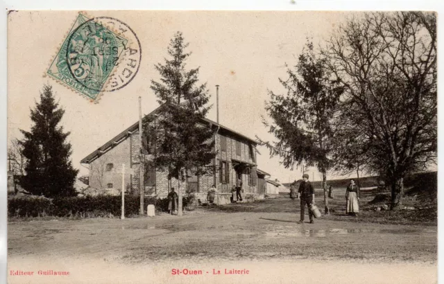 SAINT OUEN DOMPROT - Marne - CPA 51 - la Laiterie