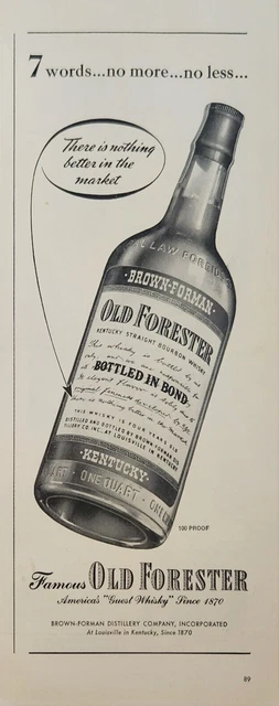 1940 Old Forester Kentucky whiskey Vintage Ad 7 words no more no less