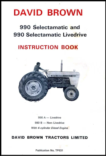 Tractor Operator Manual Fits Case David Brown 990 A & 990 B Selectamatic Diesel