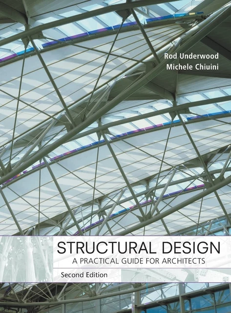 STRUCTURAL DESIGN: A Practical Guide for Architects £40.88 - PicClick UK