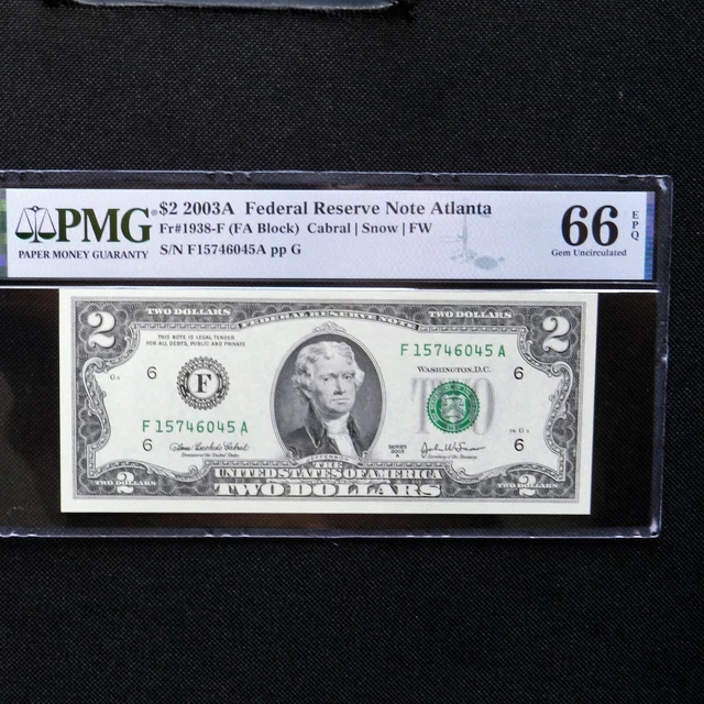 $2  2003A Federal Reserve Note Atlanta. Fr # 1938-F. PMG 66 EPQ Gem Unc.