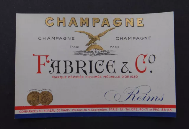 Ancienne étiquette CHAMPAGNE FABRICE & Co REIMS PARIS french label