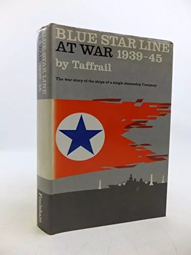 Blue Star Line at War, 1939-45, "Taffrail"