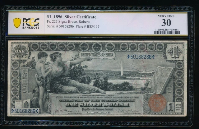 AC Fr 225 1896 $1 Silver Certificate EDUCATIONAL PCGS 30 tougher Fr#