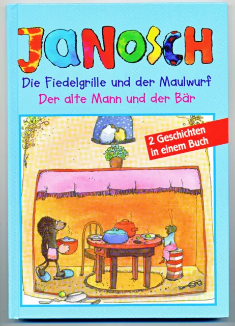 Janosch - Die Fiedelgrille und der Maulwurf - Der alte Mann und der Bär