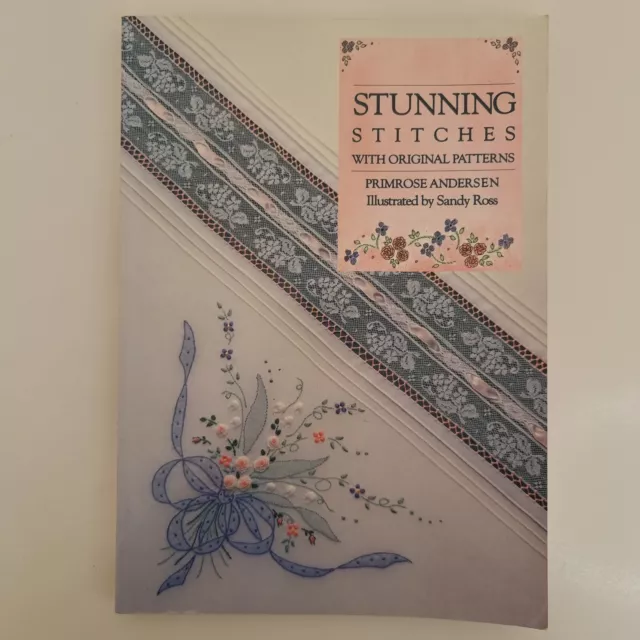 Stunning Stitches With Original Patterns By Primrose Andersen 1992 Paperback