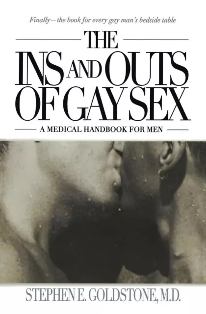 Stephen E. Go*dstone | The Ins and Outs of Gay Sex | Taschenbuch | Englisch