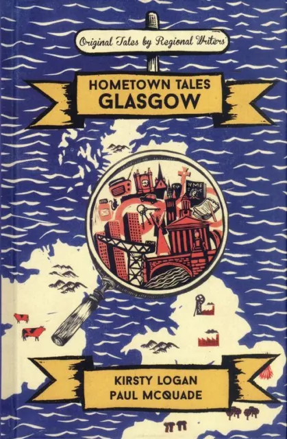Hometown Tales: Glasgow