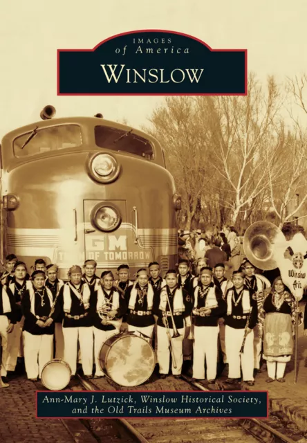 Winslow, Arizona, Images of America, Paperback