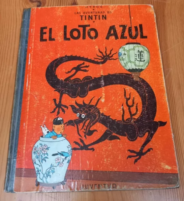 Las Aventuras De Tintin, El Loto Azul, Juventud 1ª Edicion 1965, Comic