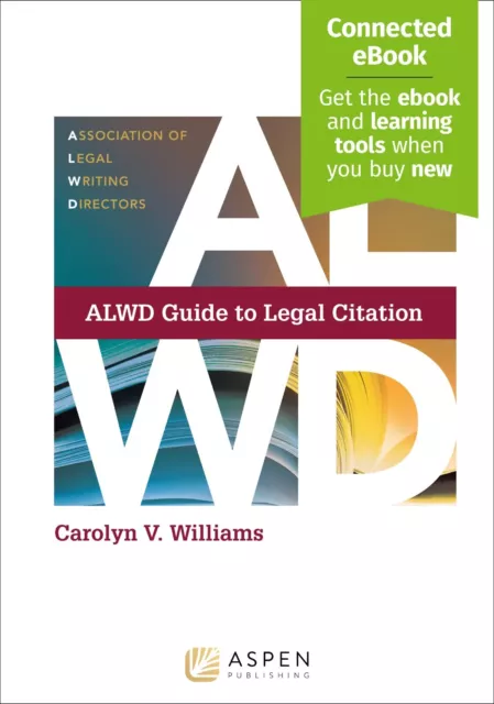 ALWD Guide to Legal Citation 7th Edition by Carolyn Williams 2021 Spiral-bound