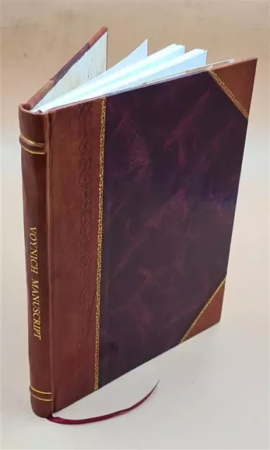 The Voynich Manuscript (MS 408) by Joachim Dathe [LEATHER BOUND]