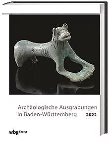 Archäologische Ausgrabungen in Baden-Württemberg 2022 vo... | Buch | Zustand gut