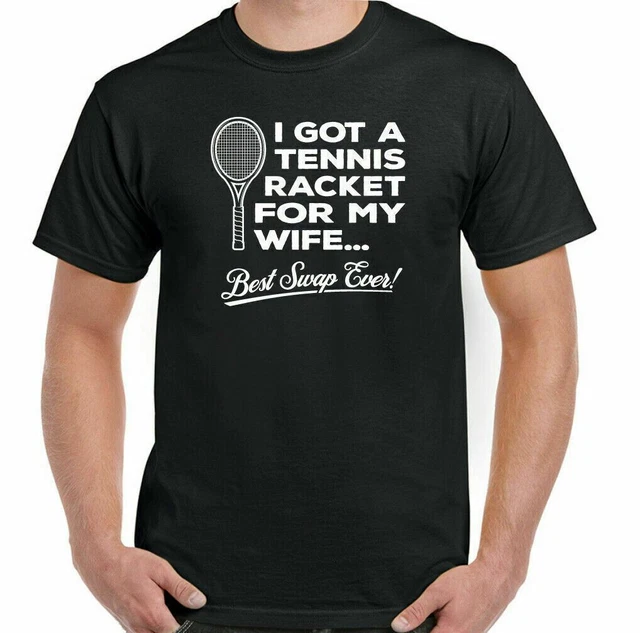 Tennis T-Shirt Uomo Divertente Giocatore Racchetta Per My Wife Sfera Top